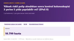 Yüksek riskli polip alındıktan sonra kontrol kolonoskopisi 3 yerine 5 yılda yapılabilir mi? (EPoS II)